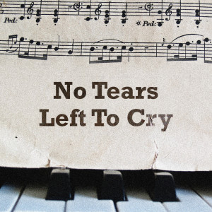 Piano Cover Versions的專輯No Tears Left To Cry (Piano Version)