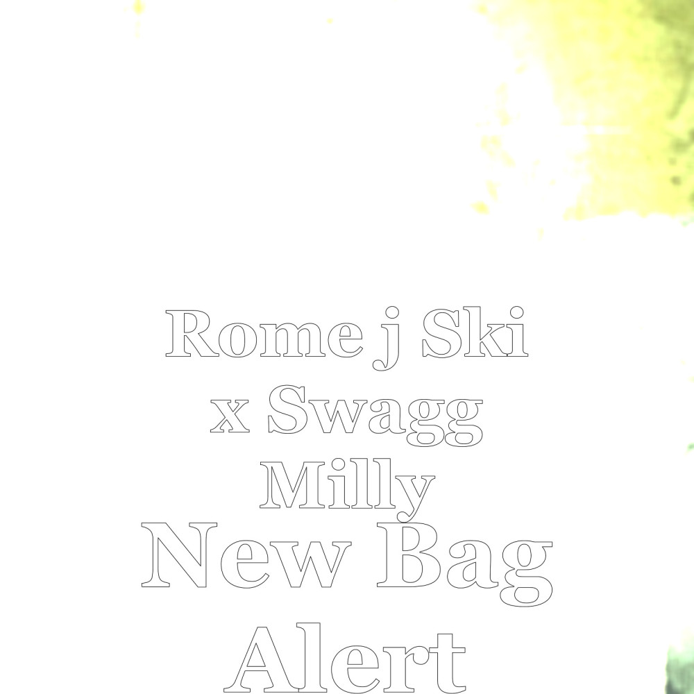 New Bag Alert (Explicit)