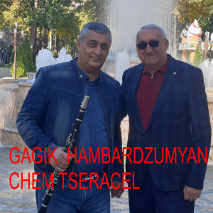Album Gagik Hambardzumyan - Chem Tseracel from Gagik Hambardzumyzn