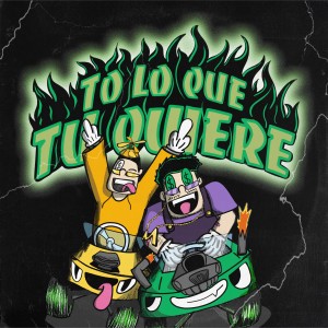 ดาวน์โหลดและฟังเพลง To' Lo Que Tú Quiere' (Explicit) พร้อมเนื้อเพลงจาก Bruno Meji