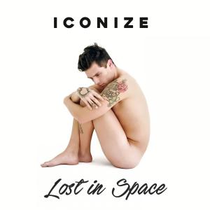 Listen to Lost in Space song with lyrics from Iconize