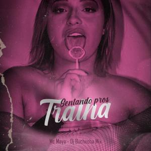 Listen to Sentando Pros Tralha (Explicit) song with lyrics from MC Maya