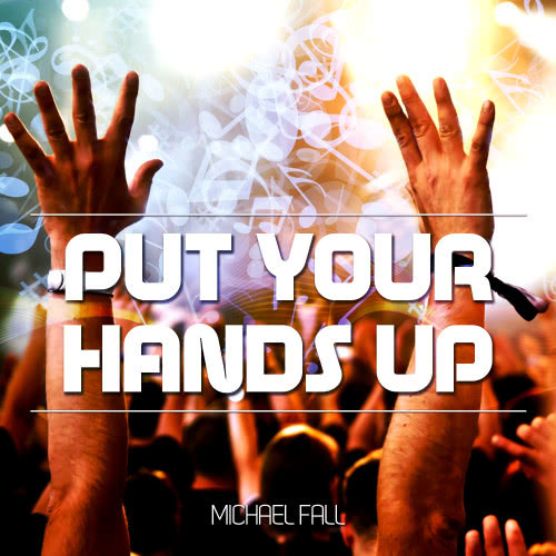 Put Your Hands Up (Radio Edit)