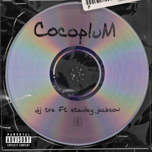 ดาวน์โหลดและฟังเพลง Cocoplum พร้อมเนื้อเพลงจาก Dj Tra
