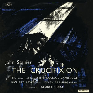 收聽Richard Lewis的Stainer: The Crucifixion - And they came to a place named Gethsemane歌詞歌曲