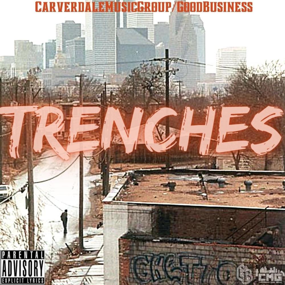 TRENCHES (feat. FUEGO REAL & TRILL OBAMA) (Explicit)