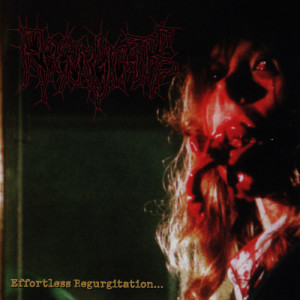 ดาวน์โหลดและฟังเพลง Bulging Vaginal Septum พร้อมเนื้อเพลงจาก Regurgitate
