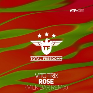 收聽Vito Trix的Rose (Milk Bar Remix)歌詞歌曲