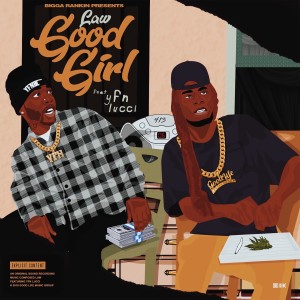 ดาวน์โหลดและฟังเพลง Good Girl (Explicit) พร้อมเนื้อเพลงจาก Law