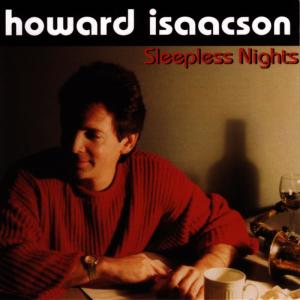 ดาวน์โหลดและฟังเพลง Sleepless Nights พร้อมเนื้อเพลงจาก Howard Isaacson