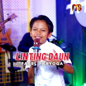 Dengarkan Linting Daun lagu dari Farel Prayoga dengan lirik
