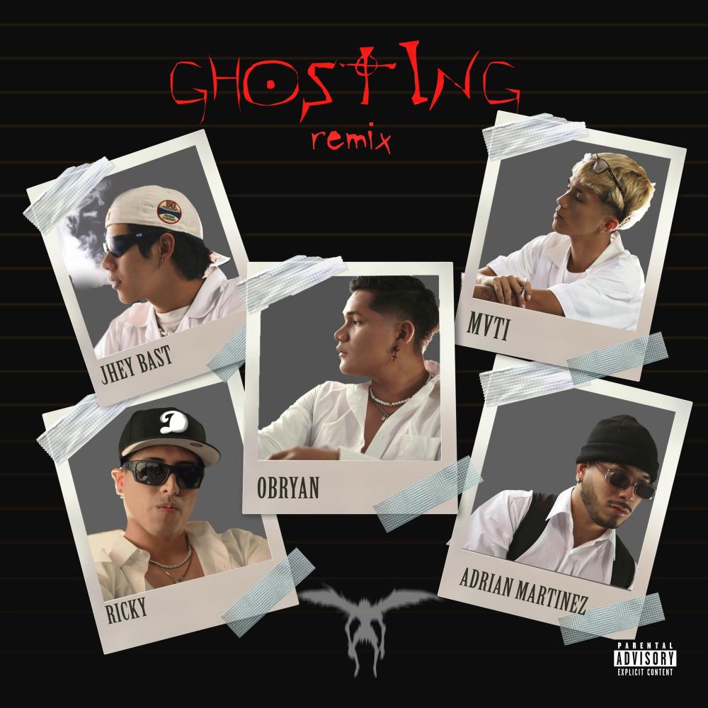 GHOSTING (feat. Ricky, Jhey Bast, Adrian Martinez Music & Mati) (REMIX)