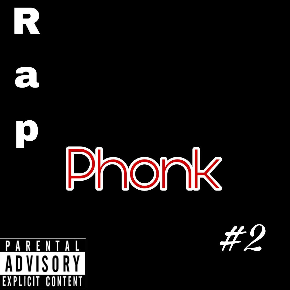 Rap phonk #2 (Explicit)