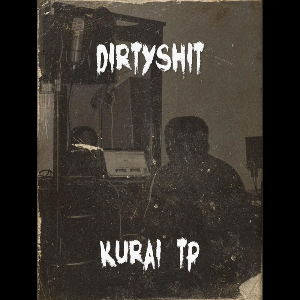DirtyShit (Explicit)