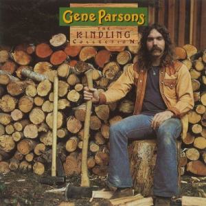 อัลบัม Kindling ศิลปิน Gene Parsons