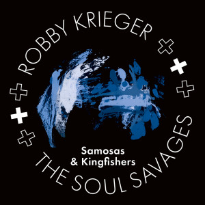 Robby Krieger的專輯Samosas & Kingfishers