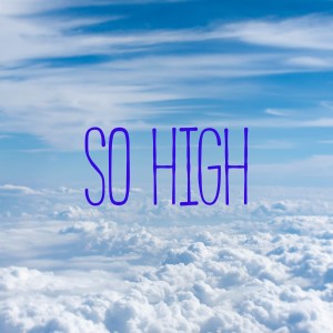 ดาวน์โหลดและฟังเพลง So High (feat. Spliph Ghod) (Explicit) พร้อมเนื้อเพลงจาก Ezekiel Cruz