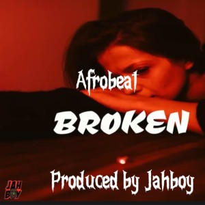 ดาวน์โหลดและฟังเพลง Afrobeat Broken พร้อมเนื้อเพลงจาก Jahboy Bailey