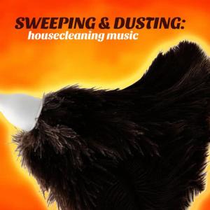Sweeping and Dusting: Housecleaning Music