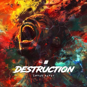 อัลบัม Destruction ศิลปิน Imran Nerdy