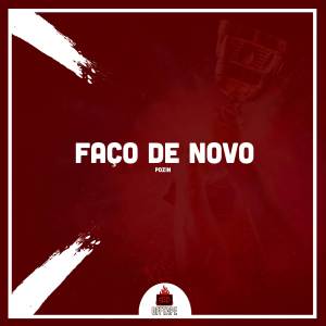 收聽Pdzin的Faço De Novo歌詞歌曲