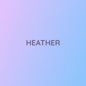 收聽Songlorious的HEATHER歌詞歌曲