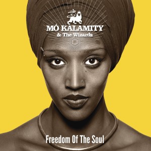อัลบัม Freedom of the Soul ศิลปิน Mo'Kalamity