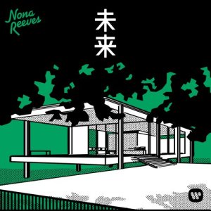 收聽NONA REEVES的Mirai歌詞歌曲