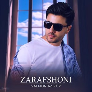 Listen to Zarafshoni song with lyrics from Valijon Azizov