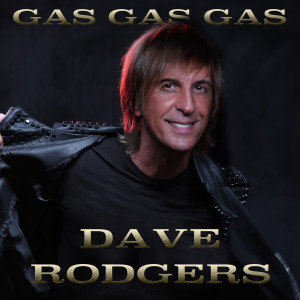 ดาวน์โหลดและฟังเพลง Gas Gas Gas (Gas Mix Extended Version) พร้อมเนื้อเพลงจาก Dave Rodgers