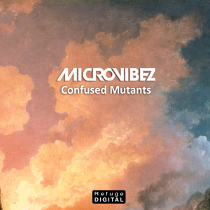 Microvibez的專輯Confused Mutants
