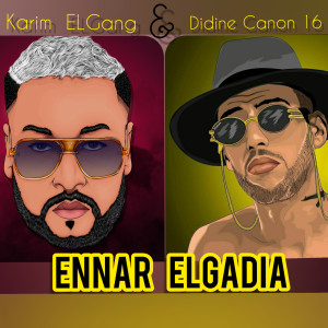 Album Ennar Elgadia from Karim El gang