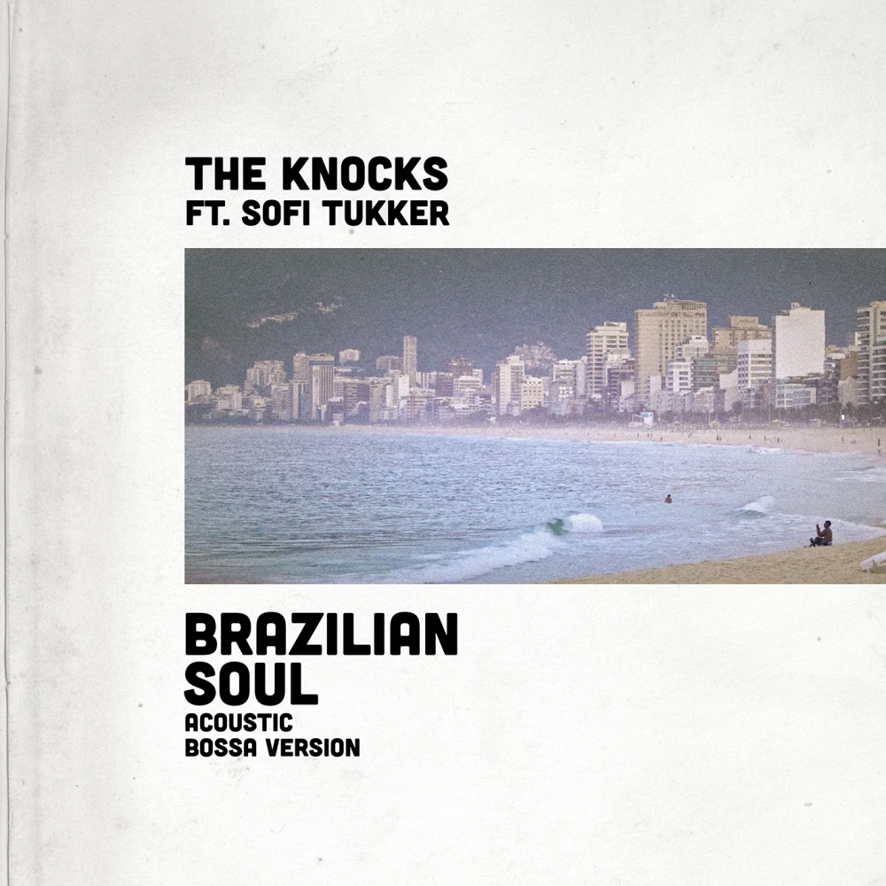 Brazilian Soul (feat. Sofi Tukker)