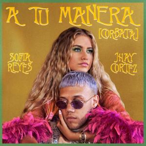 อัลบัม A Tu Manera [CORBATA] ศิลปิน Sofia Reyes