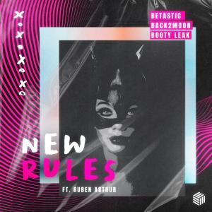 BETASTIC的專輯New Rules