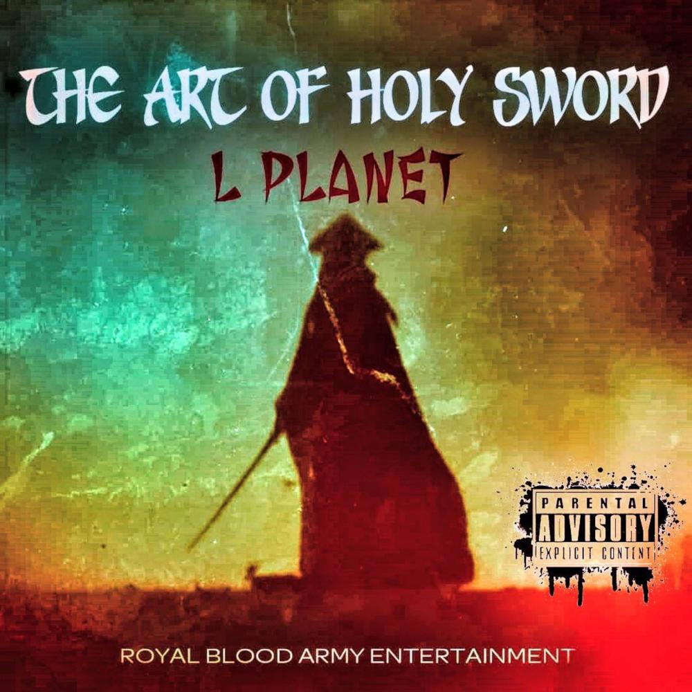 The Art of Holy Sword (feat. Dominant1)