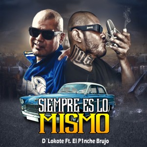 ดาวน์โหลดและฟังเพลง Siempre Es Lo Mismo พร้อมเนื้อเพลงจาก D'Lokote