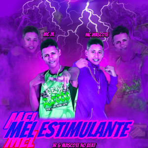 Album Mel Estimulante (Explicit) from 
