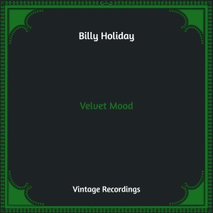 Dengarkan lagu I Hadn't Anyone Till You nyanyian Billy Holida dengan lirik