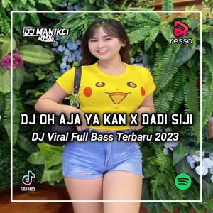 DJ O AJA YA KAN X RAISO DADI SIJI SOUND FULL SONG