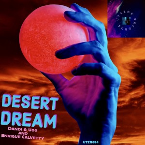 Desert Dream dari Dandi & Ugo