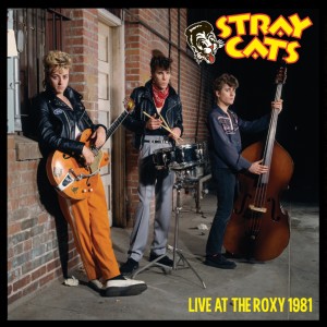 อัลบัม Live at the Roxy 1981 ศิลปิน The Stray Cats