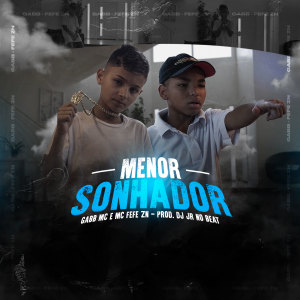 Album Menino Sonhador from Gabb MC