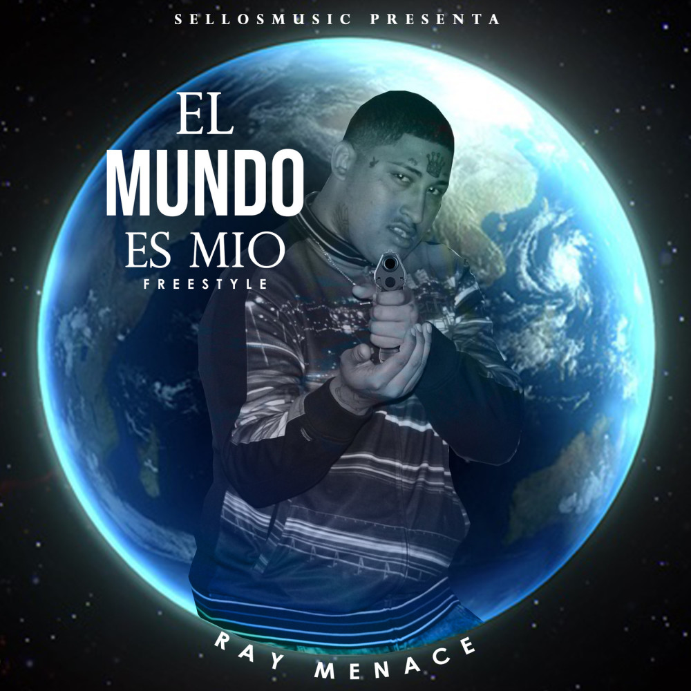 El Mundo Es Mio Freestyle (Explicit)