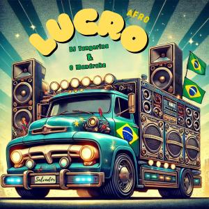 ดาวน์โหลดและฟังเพลง Afro Lucro พร้อมเนื้อเพลงจาก Dj Tangerina