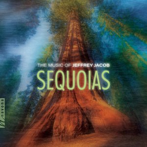 Moravian Philharmonic Orchestra的專輯Jeffrey Jacob: Sequoias