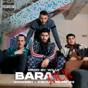 Kibou的专辑Bara'kick (Explicit)
