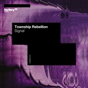 Album Signal from Township Rebellion