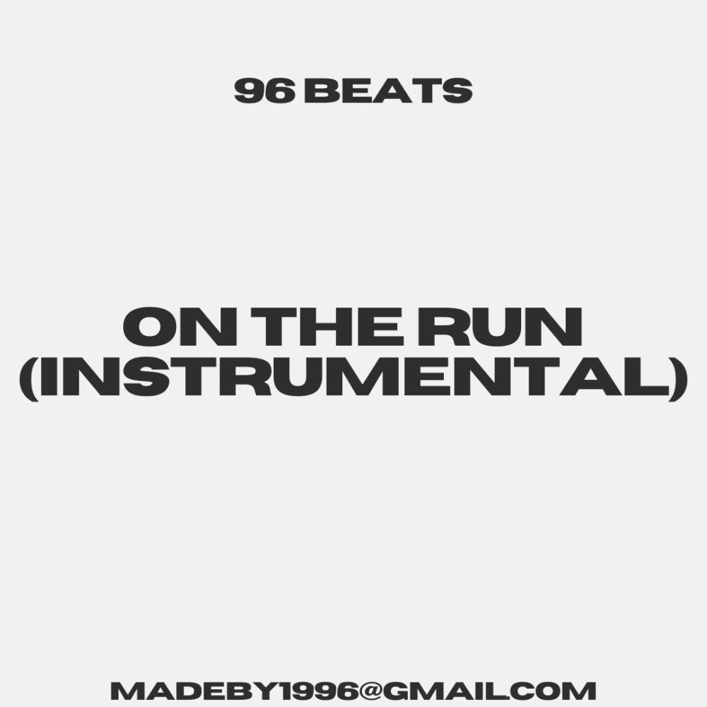 On The Run (Instrumental)