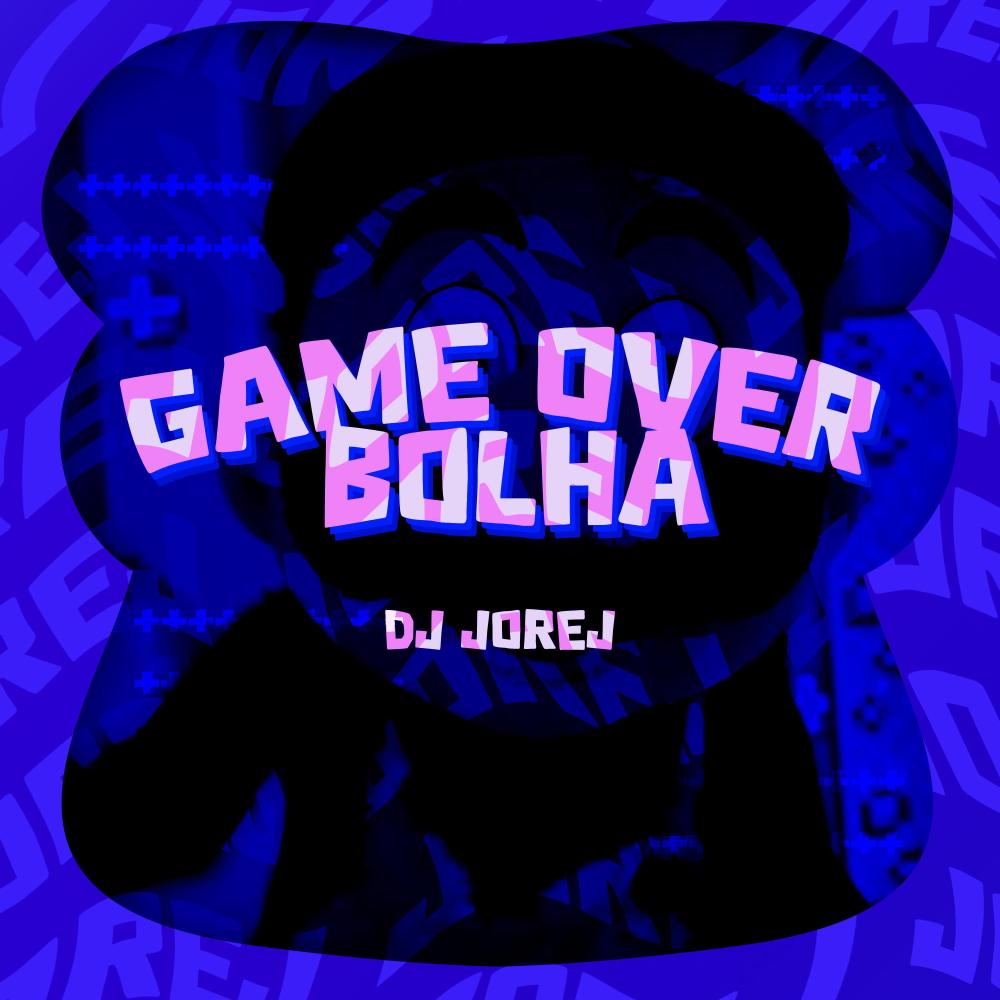 Game Over Bolha (feat. Mc Thay RJ) (Explicit)